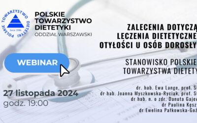 WEBINAR Zalecenia dotyczące dietetycznego leczenia otyłości u osób dorosłych – stanowisko PTD