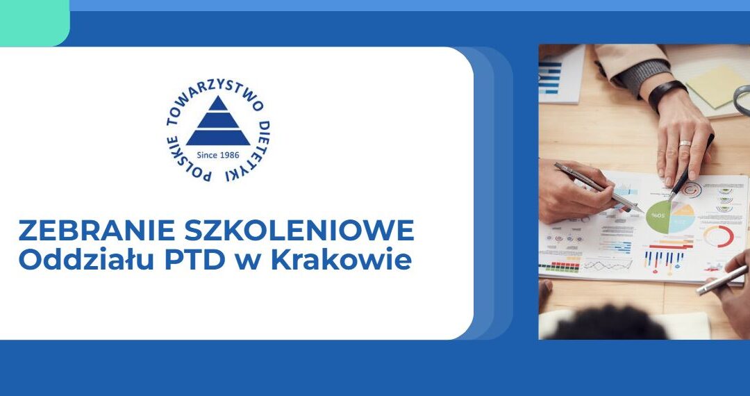 Zebranie szkoleniowe Oddziału PTD w Krakowie