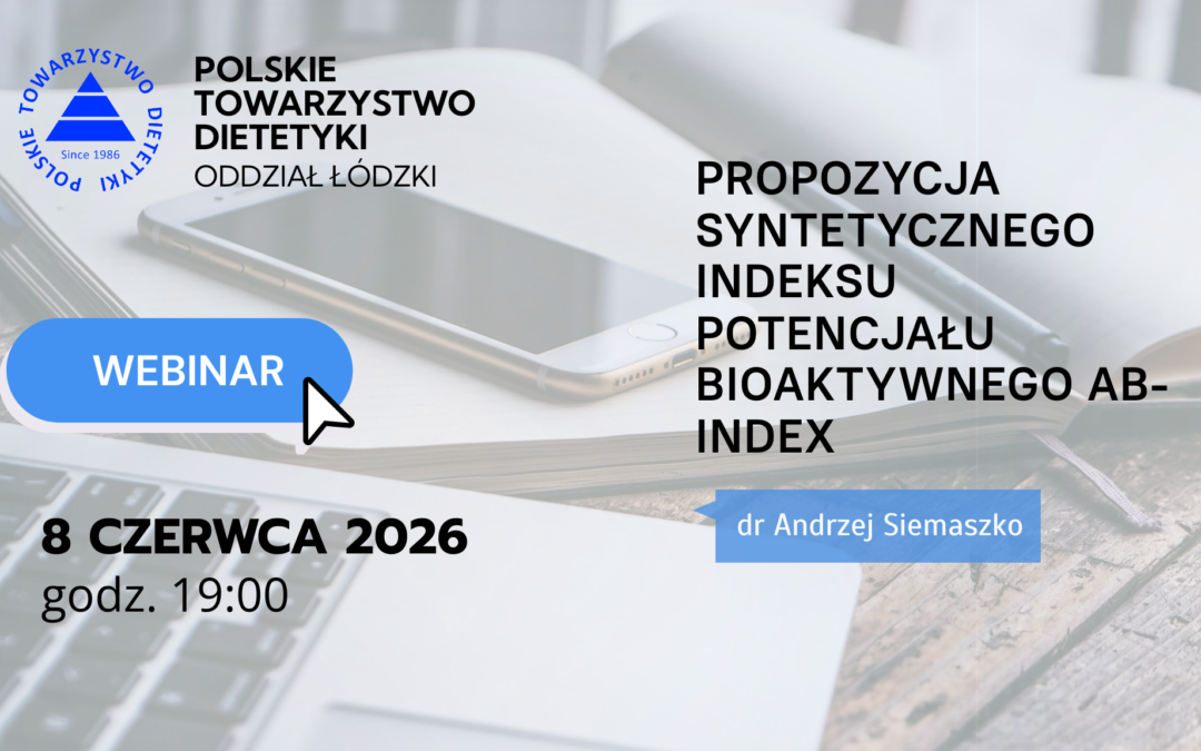 Webinar „Propozycja syntetycznego indeksu potencjału bioaktywnego AB-INDEX”