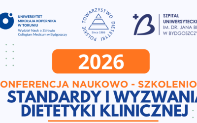 II Konferencja Naukowo-Szkoleniowa „Standardy i wyzwania dietetyki klinicznej”